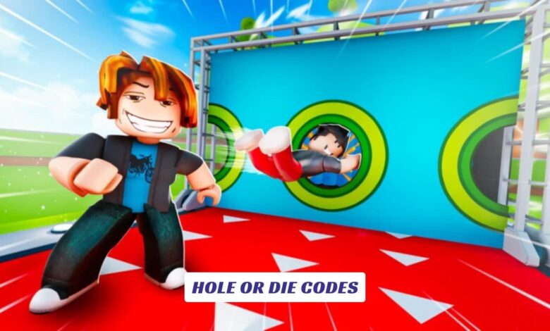 Hole or Die Codes Hole or Die Codes