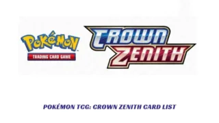 Pokémon TCG: Crown Zenith Card List