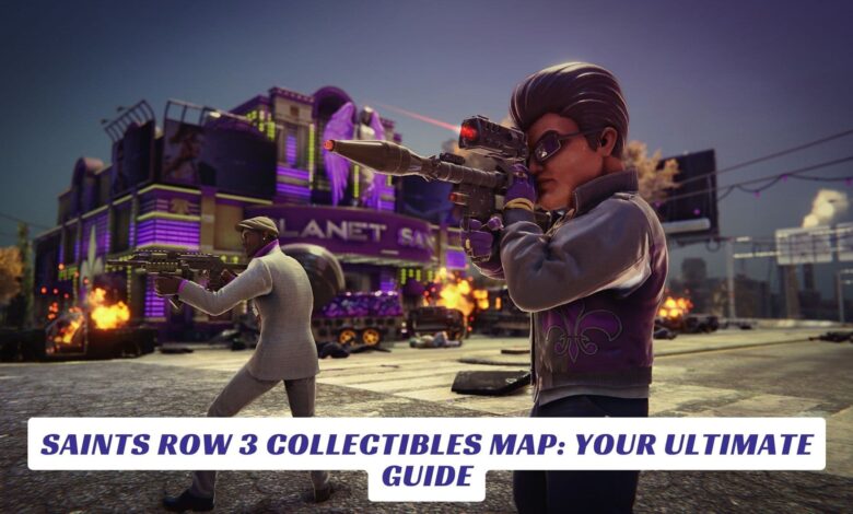 Saints Row 3 Collectibles Map: Your Ultimate Guide Saints Row 3 Collectibles Map Your Ultimate Guide