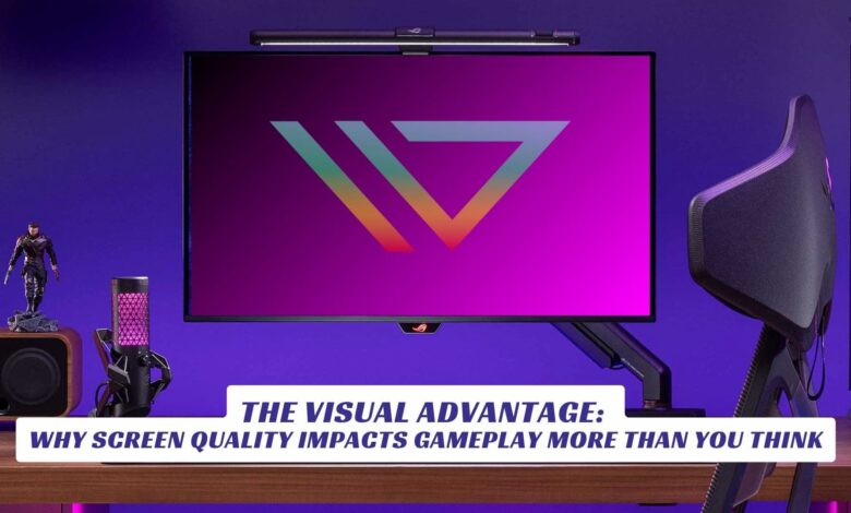 The Visual Advantage: Why Screen Quality Impacts Gameplay More Than You Think The Visual Advantage Why Screen Quality Impacts Gameplay More Than You Think Lawod Cover 1