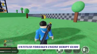 Untitled Forsaken Engine Script Guide Untitled Forsaken Engine Script Guide