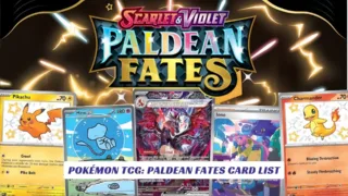 Pokémon TCG Paldean Fates Card List