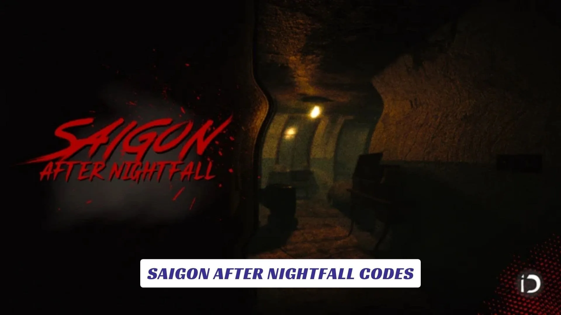 Saigon After Nightfall Codes