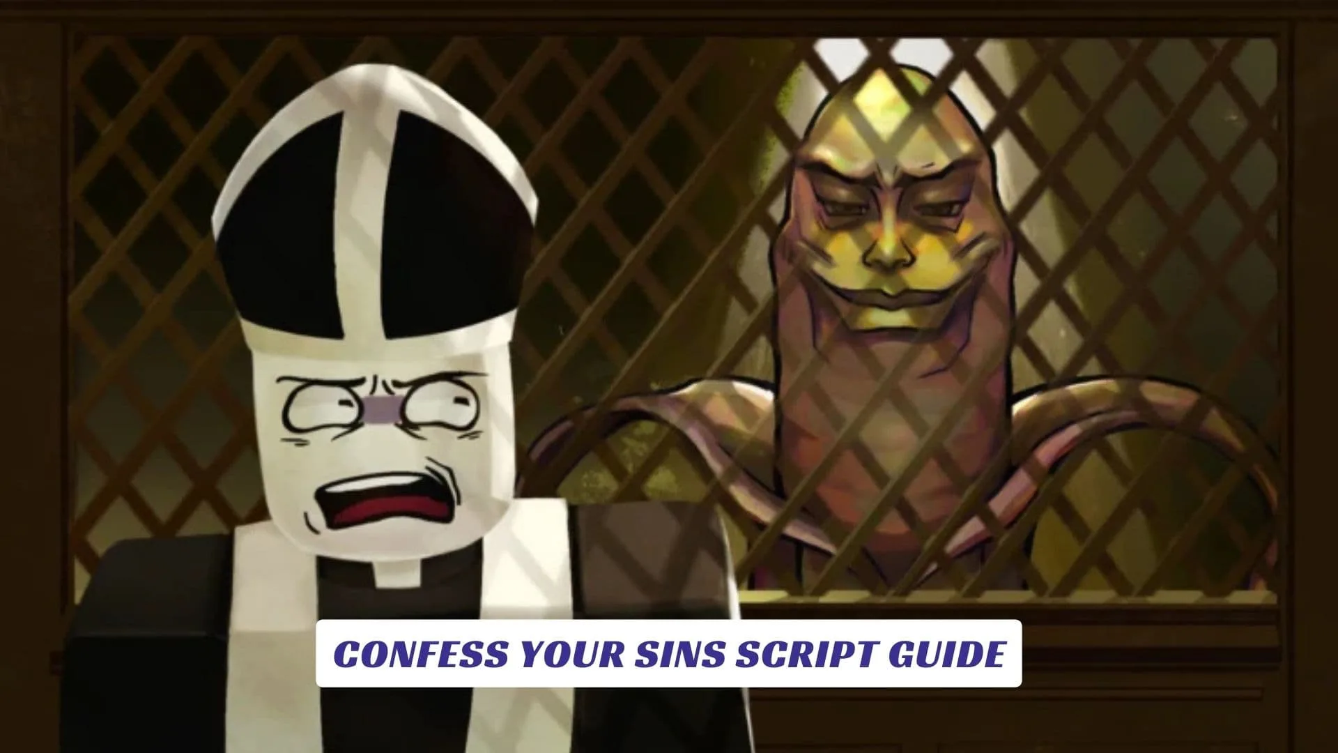 Confess Your Sins Script Guide