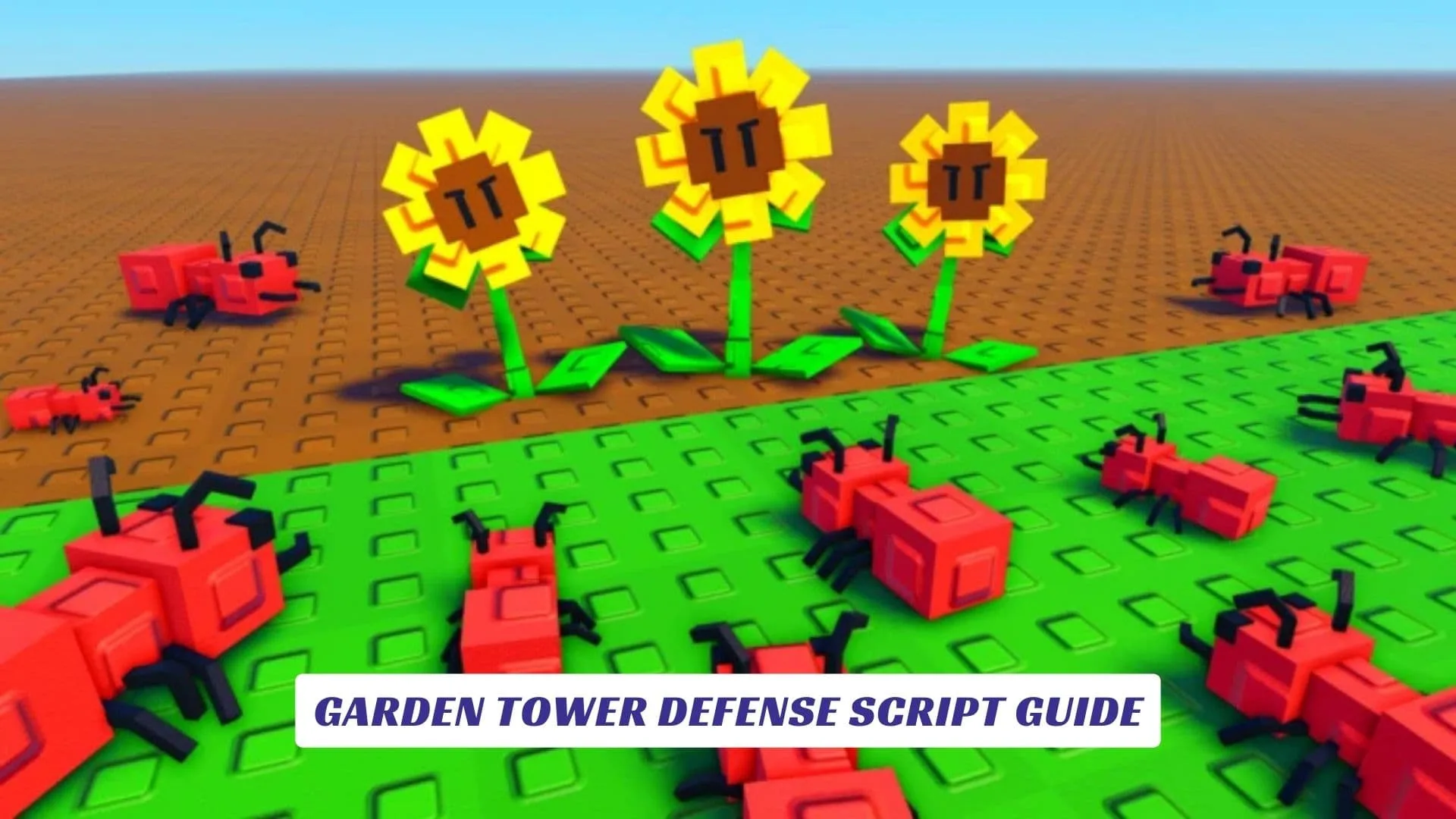 Garden Tower Defense Script Guide