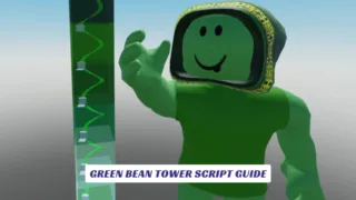Green Bean Tower Script Guide