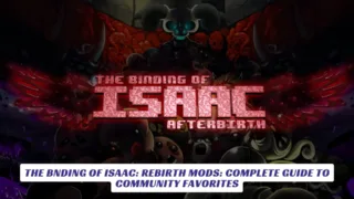 The Binding of Isaac Rebirth Mods