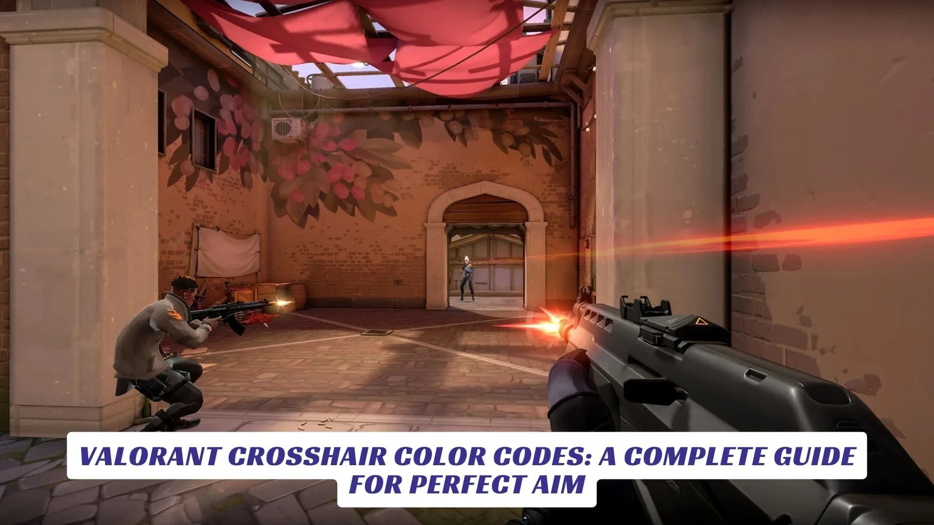 Valorant Crosshair Color Codes A Complete Guide for Perfect Aim