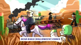 Dead Rails [HALLOWEEN!] Codes