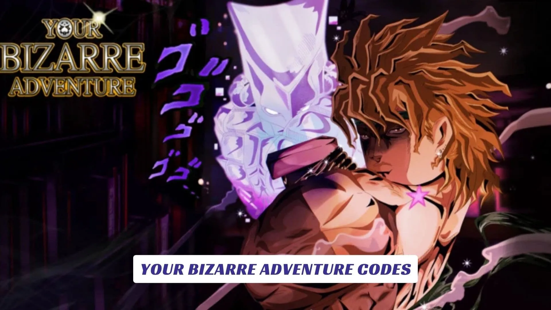 Your Bizarre Adventure Codes Your Bizarre Adventure Codes