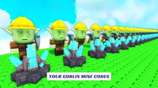 Your Goblin Mine Codes