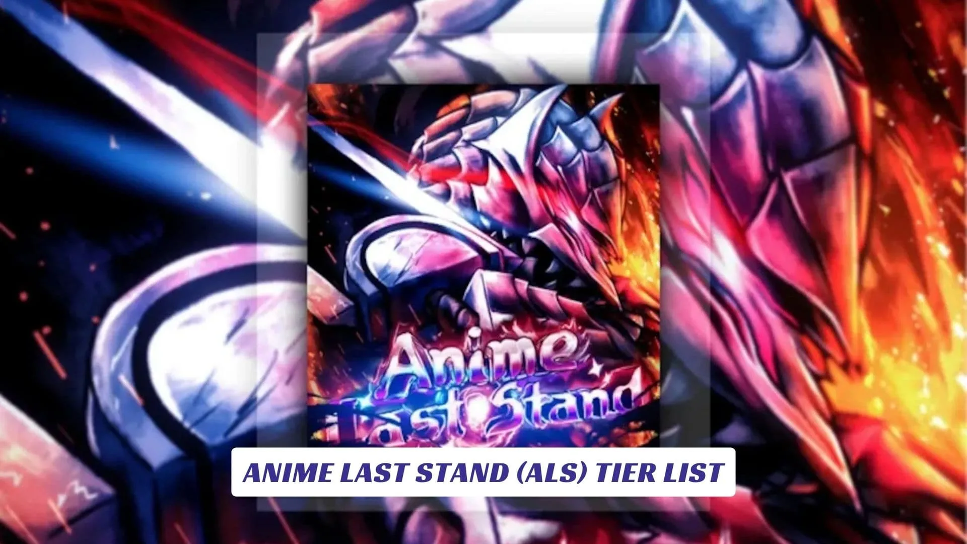 Anime Last Stand (ALS) Tier List
