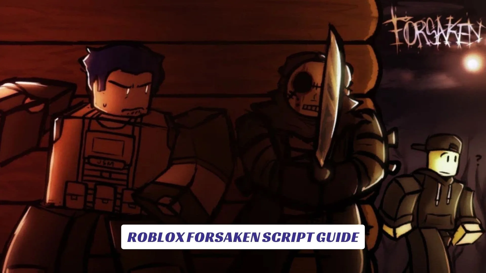 Roblox Forsaken Script Guide