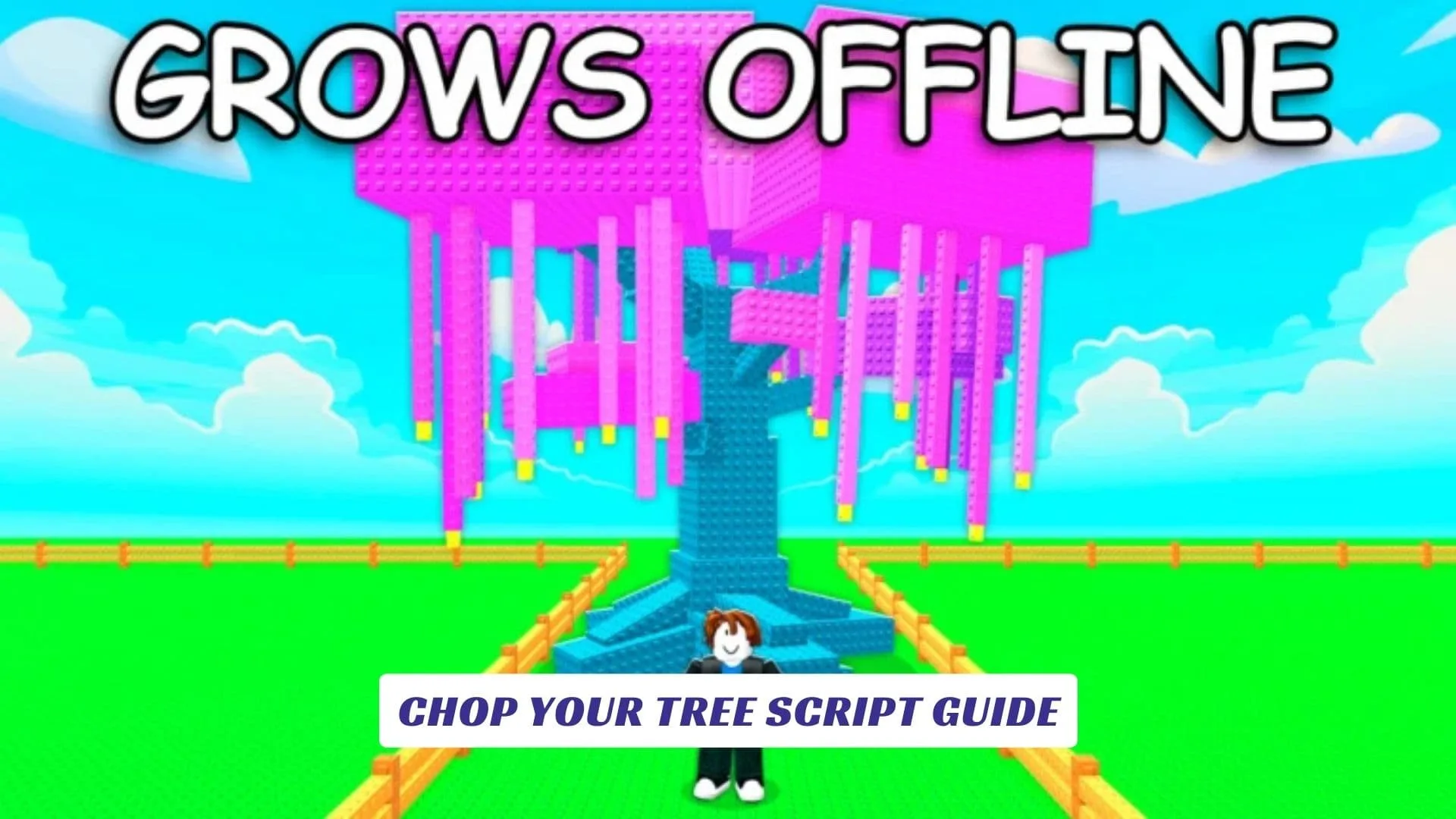 Chop Your Tree Script Guide