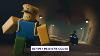 Deadly Delivery Codes