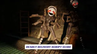 Deadly Delivery Script Guide