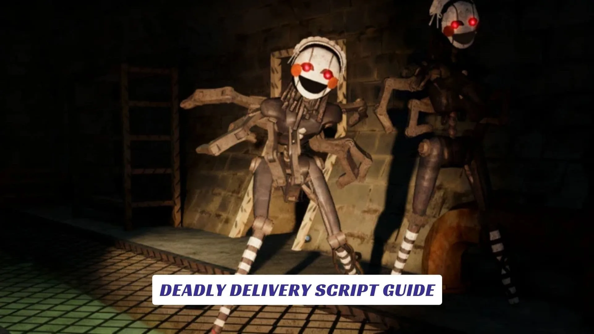 Deadly Delivery Script Guide 8 Deadly Delivery Script Guide
