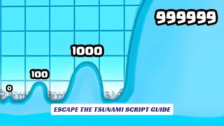 Escape The Tsunami Script Guide 2 Escape The Tsunami Script Guide