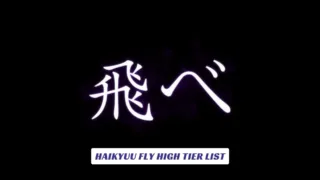 Haikyuu Fly High Tier List