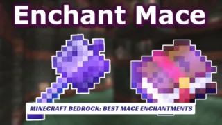 Minecraft Bedrock Best Mace Enchantments