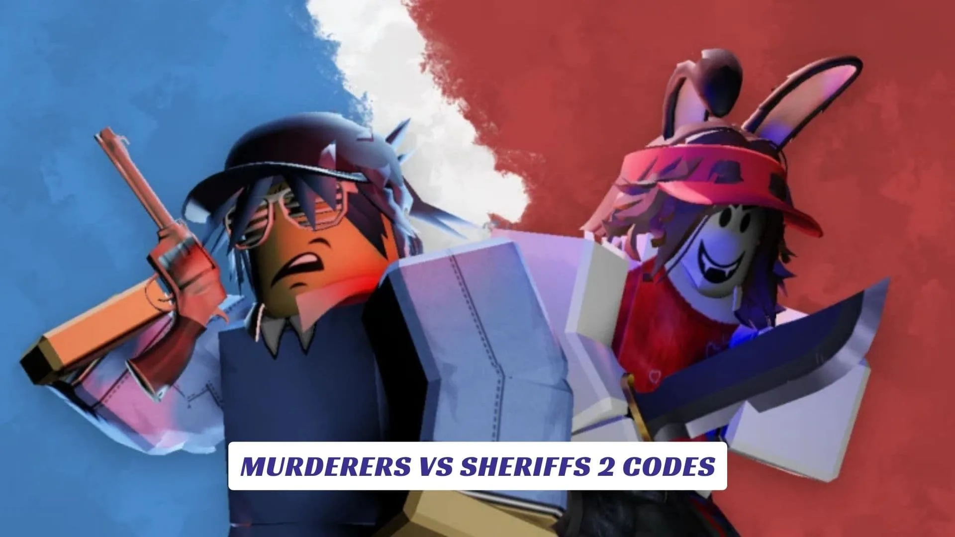 Murderers vs Sheriffs 2 Codes Murderers vs Sheriffs 2 Codes
