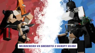 Murderers vs Sheriffs 2 Script Guide