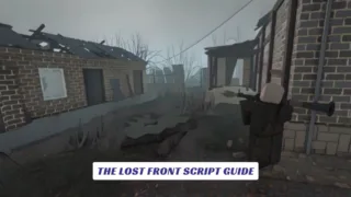 The Lost Front Script Guide
