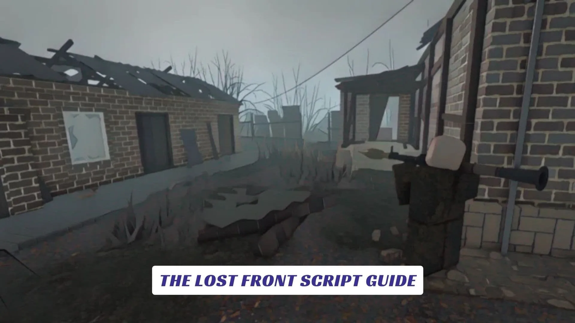 The Lost Front Script Guide The Lost Front Script Guide