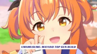 Umamusume: Mayano Top Gun Build