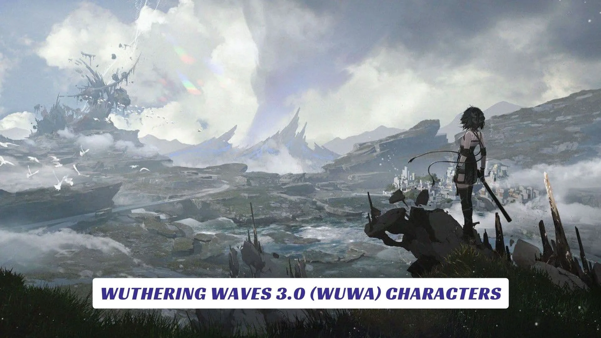 Wuthering Waves 3.0 (Wuwa) Characters