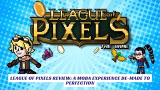 League of Pixels Review A MOBA Experience De-Made To Perfection