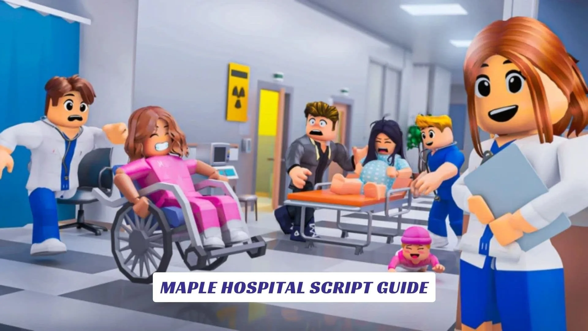 Maple Hospital Script Guide