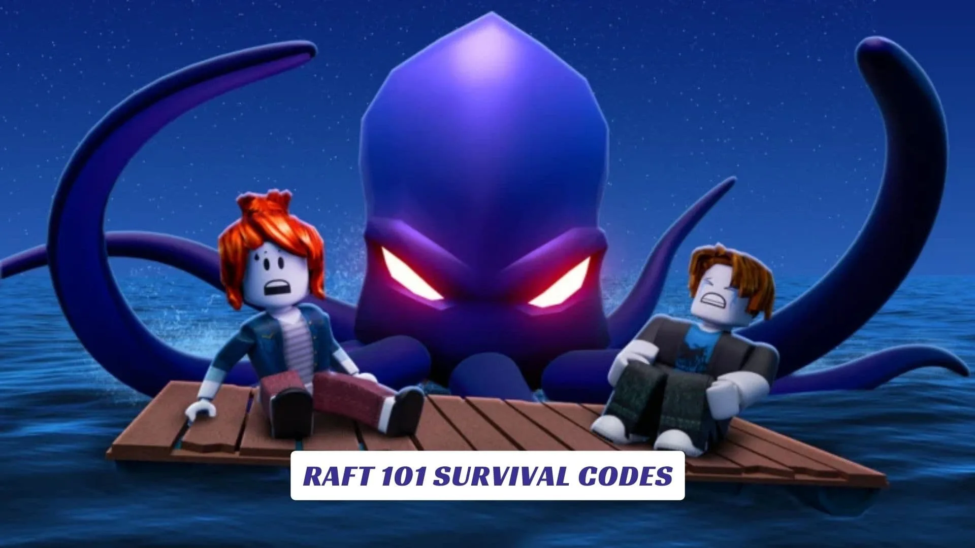 Raft 101 Survival Codes