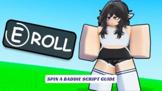 Spin a Baddie Script Guide