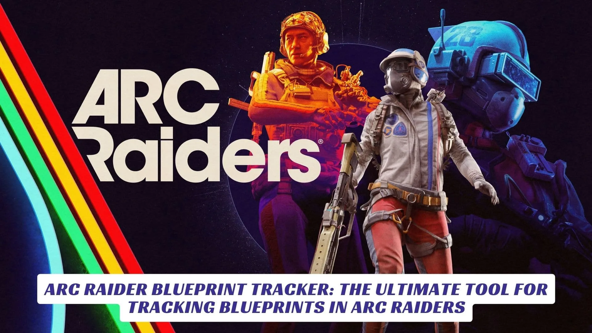 Arc Raider Blueprint Tracker The Ultimate Tool For Tracking Blueprints In Arc Raiders