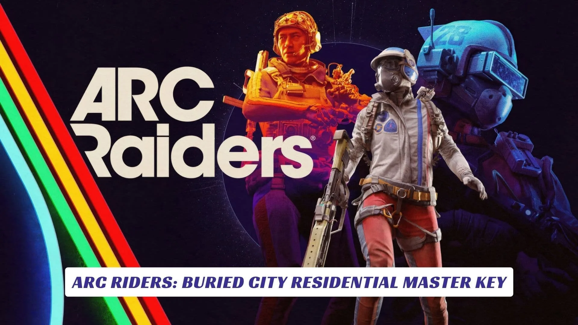 Arc Raiders: Buried City Residential Master Key Arc Riders Buried City Residential Master Key