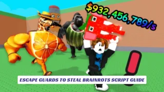 Escape Guards to Steal Brainrots Script Guide