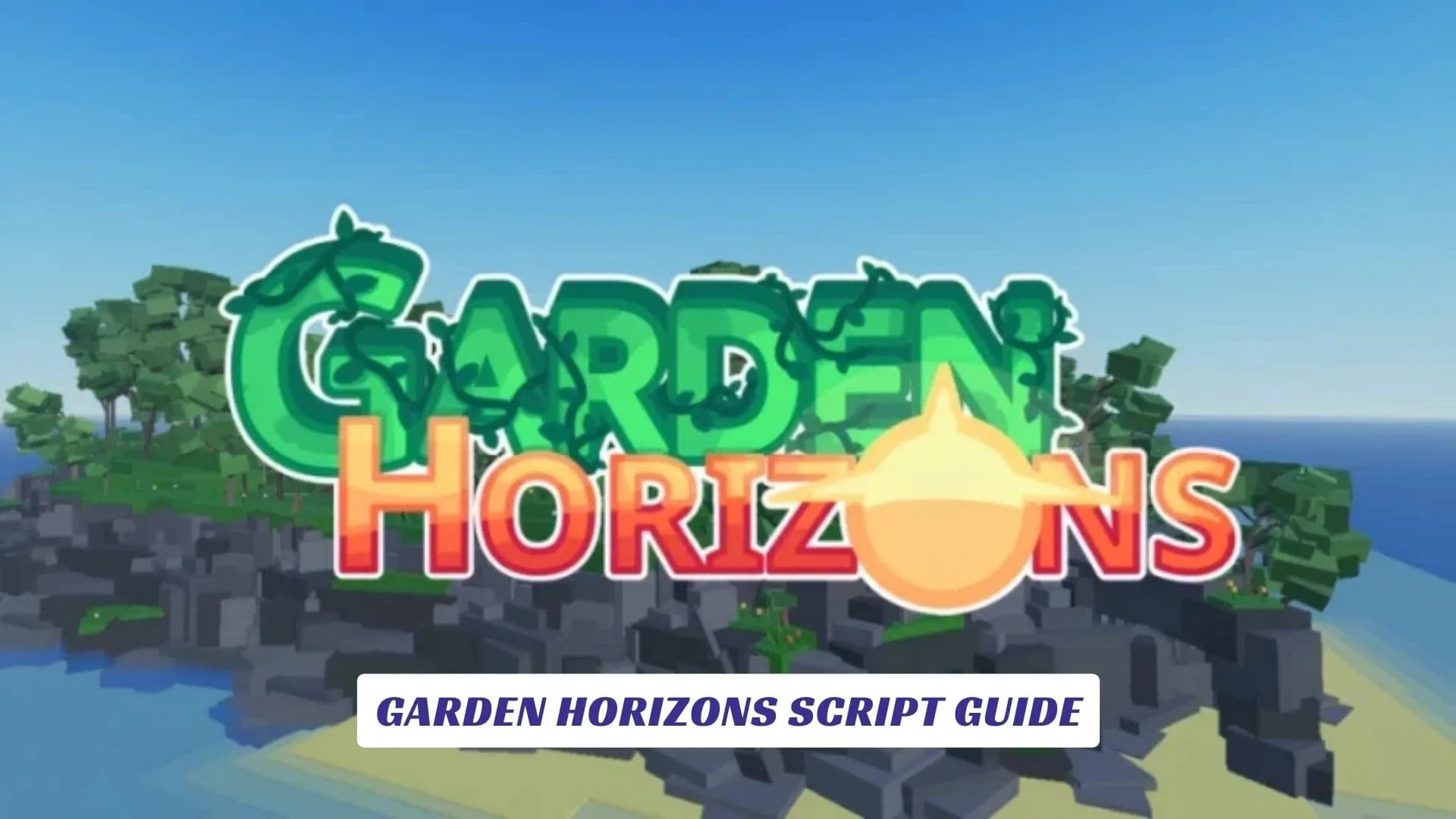 Garden Horizons Script Guide 9 Garden Horizons Script Guide