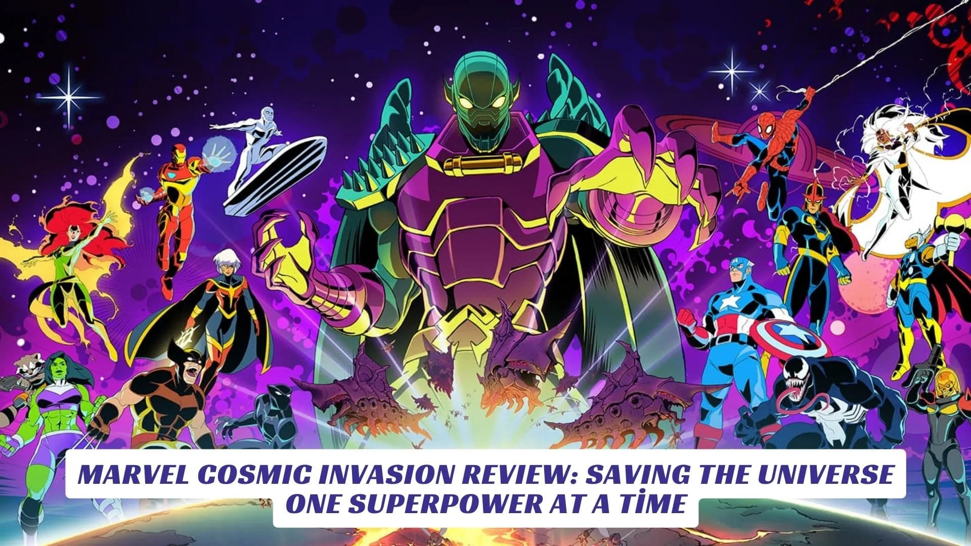 Marvel Cosmic Invasion Review Saving the Universe One Superpower at a Time