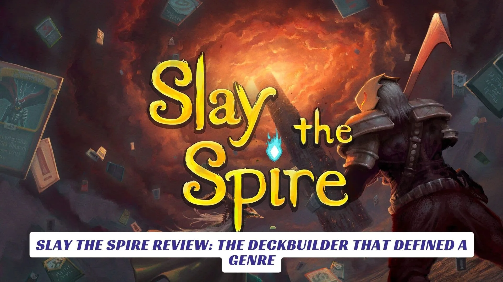 Slay the Spire Review The Deckbuilder That Defined a Genre