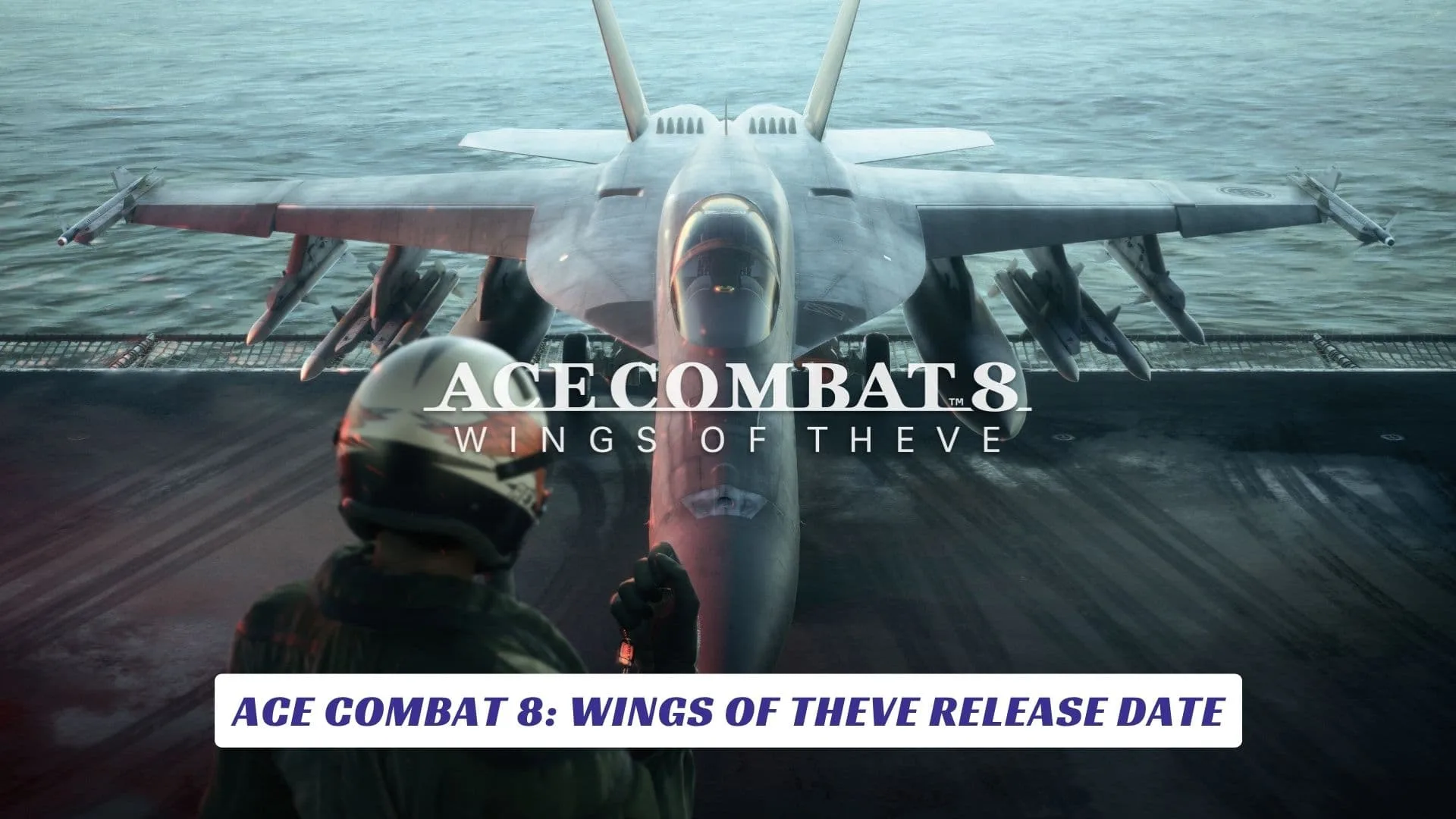 Ace Combat 8 Wings of Theve Release Date