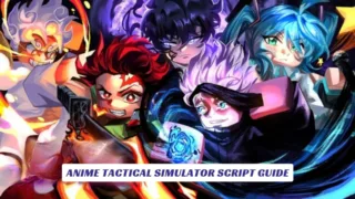 Anime Tactical Simulator Script Guide