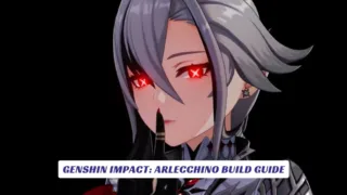 Genshin Impact Arlecchino Build Guide