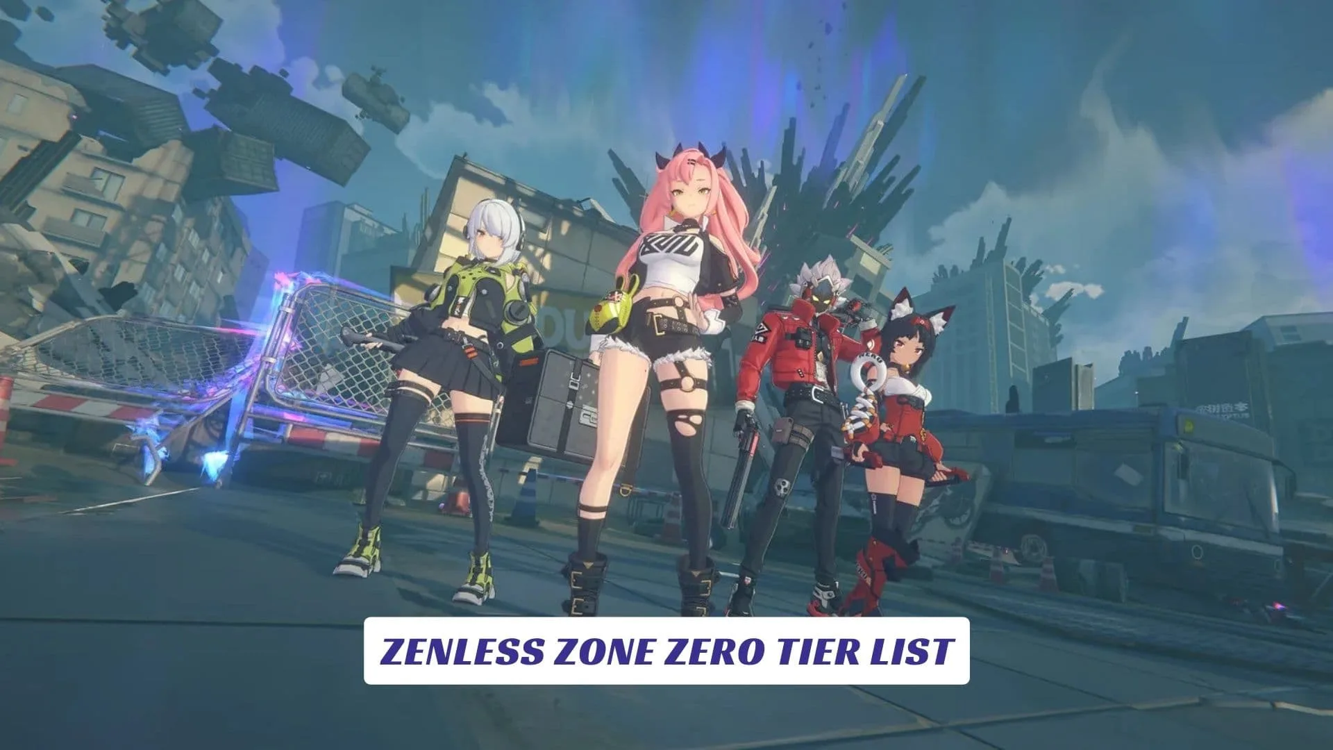 Zenless Zone Zero Tier List