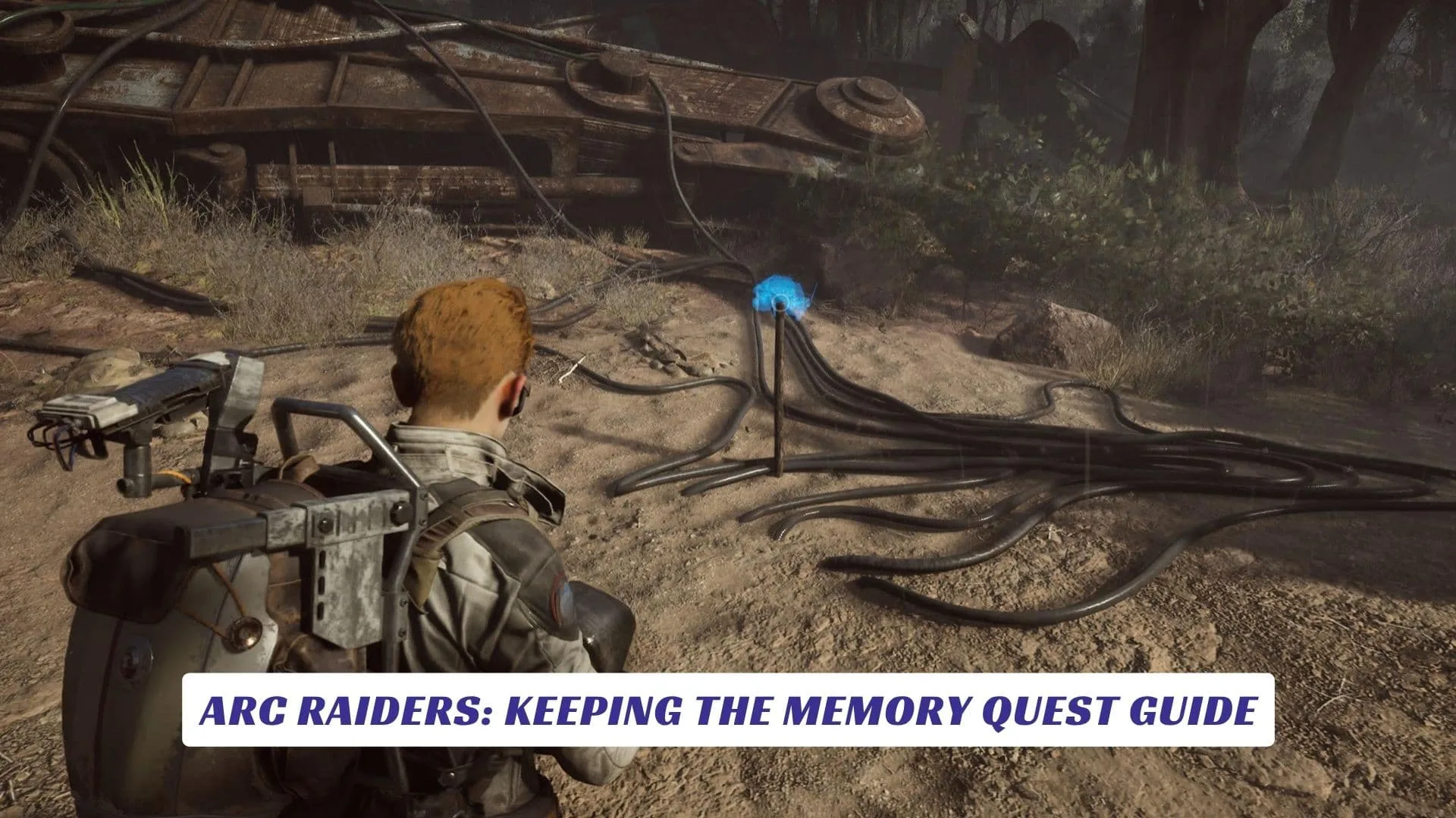 ARC Raiders Keeping The Memory Quest Guide