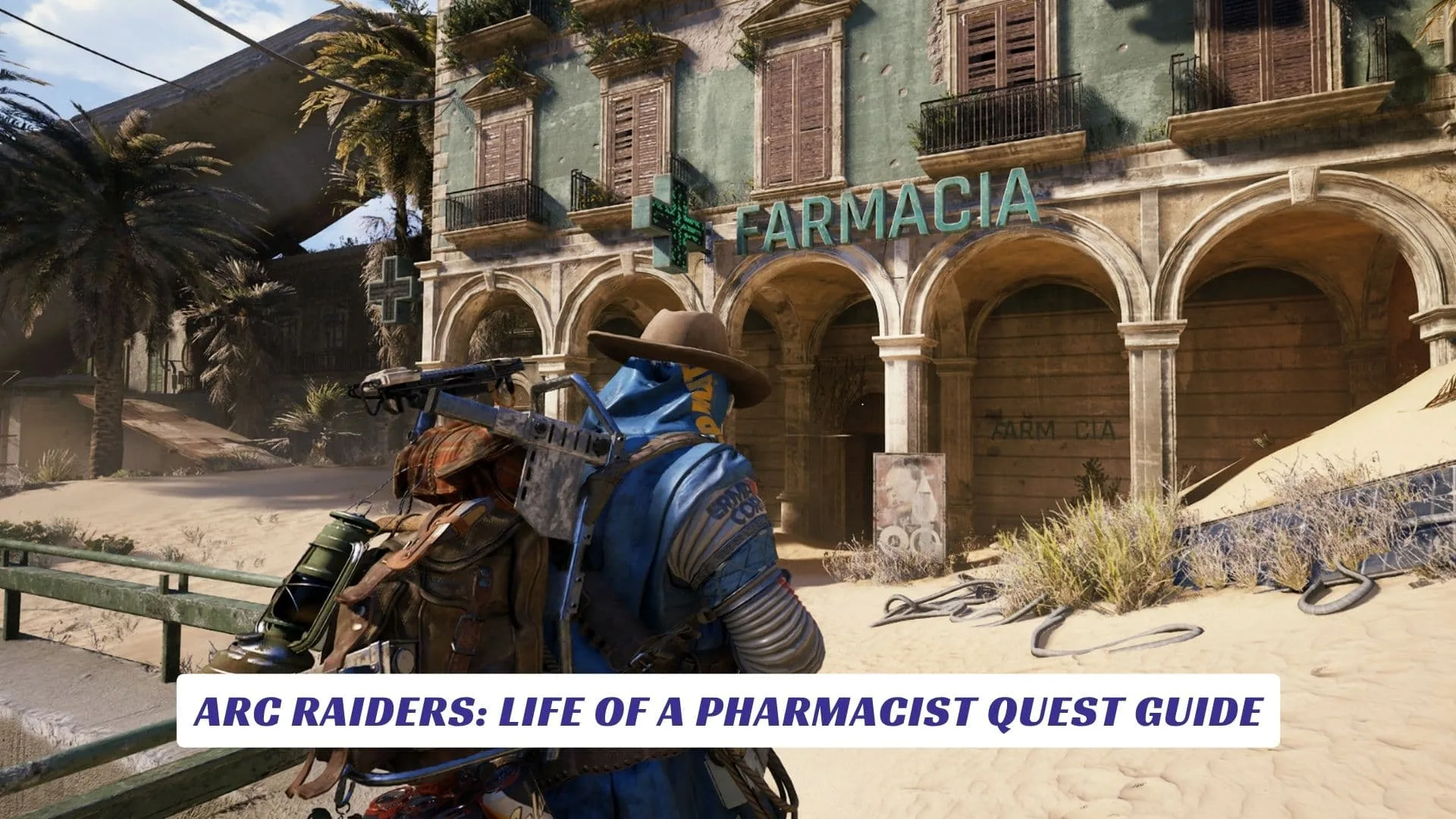 Arc Raiders Life Of A Pharmacist Quest Guide