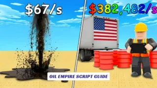 Oil Empire Script Guide