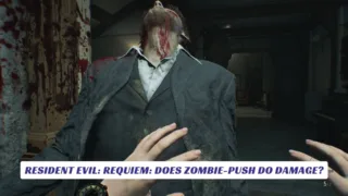 Resident Evil Requiem Does Zombie-Push Do Damage