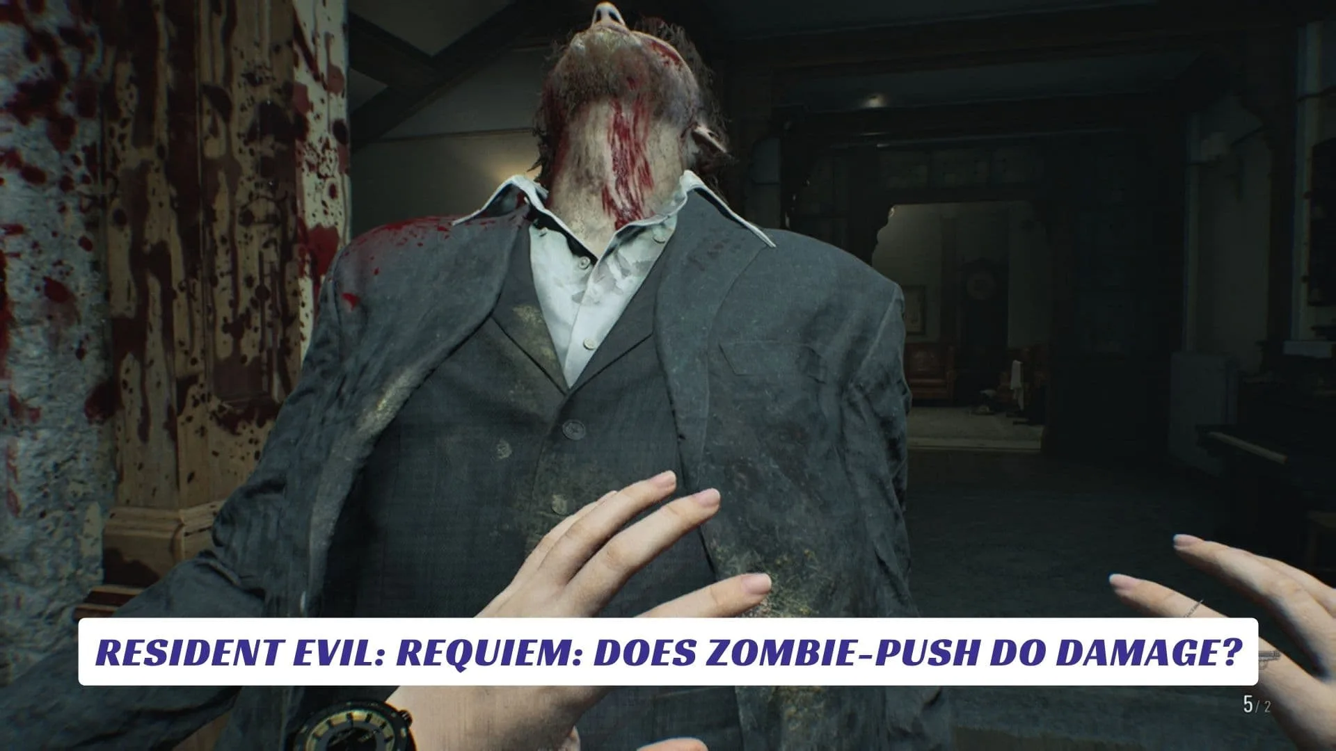 Resident Evil: Requiem: Does Zombie-Push Do Damage? 8 Resident Evil Requiem Does Zombie-Push Do Damage
