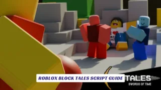 Roblox Block Tales Script Guide